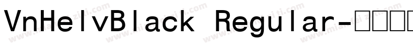 VnHelvBlack Regular字体转换